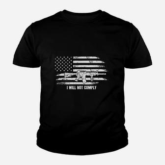 I Will Not Comply Come And Try To Take It Youth T-shirt | Crazezy DE