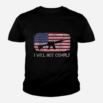 I Will Not Comply Fun American Flag Youth T-shirt | Crazezy