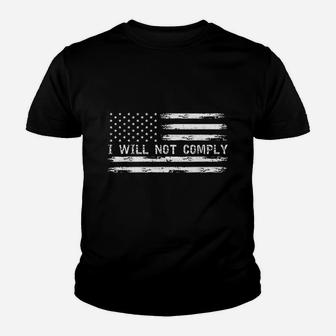 I Will Not Comply Youth T-shirt | Crazezy