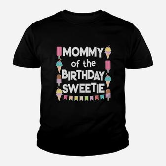 Ice Cream Cones Mommy Of The Birthday Sweetie Youth T-shirt | Crazezy