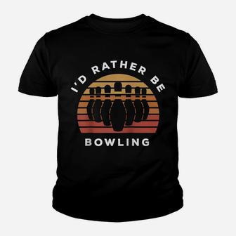 I'd Rather Be Bowling Raglan Baseball Tee Youth T-shirt | Crazezy