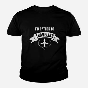I'd Rather Be Traveling Youth T-shirt | Crazezy UK