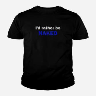 Id Rather Be Youth T-shirt | Crazezy AU