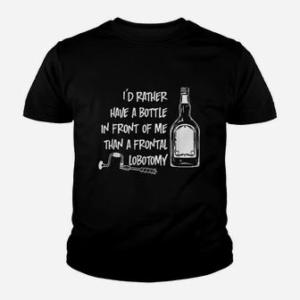 Id Rather Have A Bottle In Front Of Me Youth T-shirt | Crazezy CA