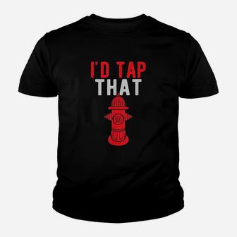 Id Tap That Funny Firefighter Gift Youth T-shirt | Crazezy AU