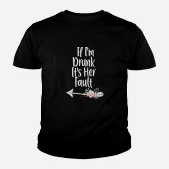 If Im Drunk Its Her Fault Matching Best Friend Gift Wine Youth T-shirt | Crazezy CA
