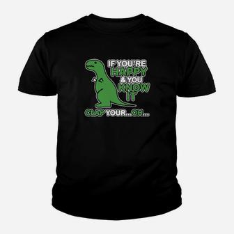 If You Are Happy And You Know It Youth T-shirt - Monsterry CA