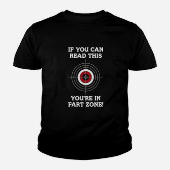 If You Can Read This You Are In Fart Zone Youth T-shirt | Crazezy