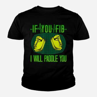 If You Fib I Will Paddle You Funny Nurse Doctor Emt Heart Youth T-shirt | Crazezy AU