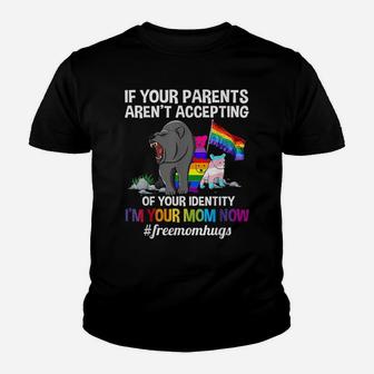 If Your Parents Aren't Accepting I'm Your Mom Now Lgbt Hugs Youth T-shirt | Crazezy AU