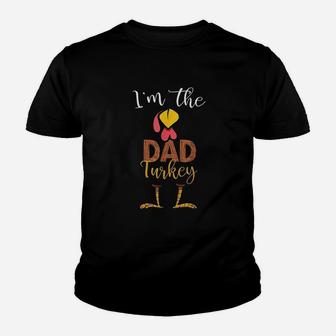 Ii'm The Dad Turkey Thanksgiving Dad Youth T-shirt | Crazezy