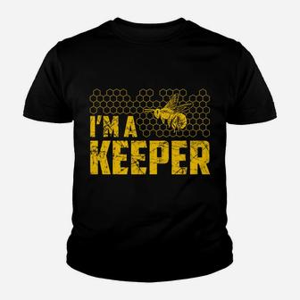 I'm A Bee Keper Great Gift Beekeeping Honey Lover Youth T-shirt | Crazezy