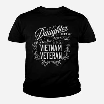 I'm A Daughter Of A Freakin' Awesome Vietnam Veteran Youth T-shirt | Crazezy AU