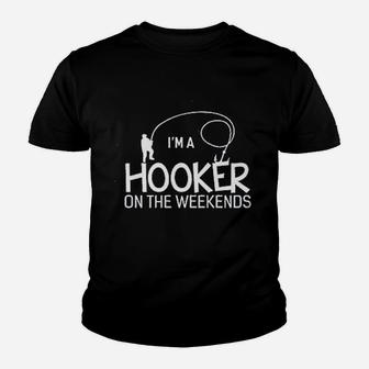 Im A Hooker On The Weekends Funny Fishing Youth T-shirt | Crazezy UK