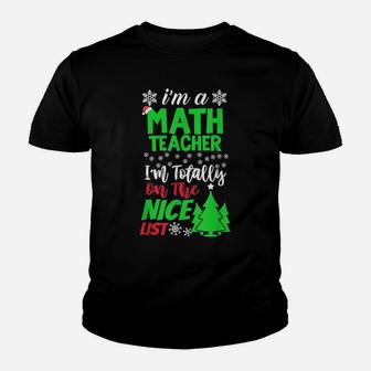 I'm A Math Teacher I'm Totally On The Nice List Youth T-shirt | Crazezy AU