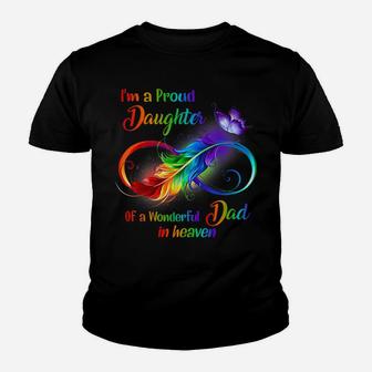I'm A Proud Daughter Of A Wonderful Dad In Heaven Family Youth T-shirt | Crazezy UK