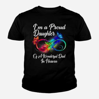 I'm A Proud Daughter Of A Wonderful Dad In Heaven Gifts Youth T-shirt | Crazezy DE