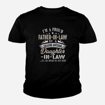 Im A Proud Father In Law Of A Freaking Awesome Daughter Youth T-shirt | Crazezy UK