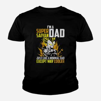 I’m A Super Saiyan Dad Just Like A Normal Dad Except Way Cooler Youth T-shirt - Thegiftio UK