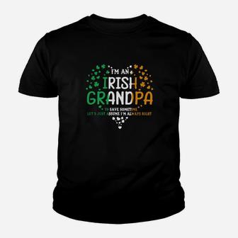 Im An Irish Grandpa To Save Some Time Lets Just Assume Im Always Right St Patricks Day Youth T-shirt - Monsterry DE