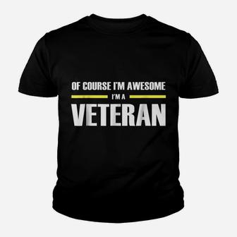 I'm Awesome Veteran S Youth T-shirt | Crazezy AU