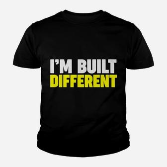 I'm Built Different Youth T-shirt | Crazezy DE