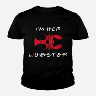 I'm Her Lobster Matching Couple Valentine's Day Gift Youth T-shirt | Crazezy