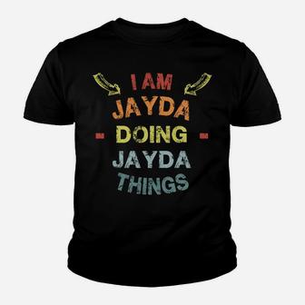 I'm Jayda Doing Jayda Things Cool Funny Christmas Gift Youth T-shirt | Crazezy