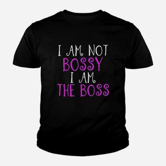 Im Not Bossy I Am The Boss Youth T-shirt | Crazezy