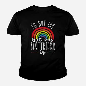 I'm Not Gay But My Best Friend Is Lgbt Pride Gay Friendship Youth T-shirt | Crazezy