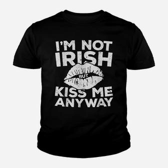 I'm Not Irish But Kiss Me Anyway St Patrick Day Gift Youth T-shirt | Crazezy