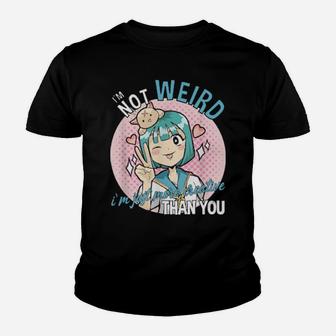 I'm Not Weird I'm Just More Creative Than You Youth T-shirt - Monsterry