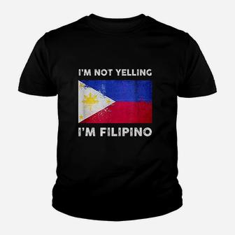 Im Not Yelling Im Filipino Philippines Flag Youth T-shirt | Crazezy UK