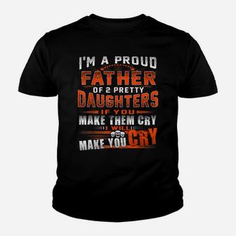 I'm Proud Father Of 2 Awesome Daughters Funny Dad Tee Youth T-shirt | Crazezy