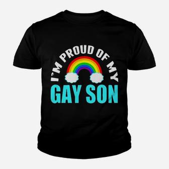 I'm Proud Of My Gay Son Youth T-shirt - Monsterry