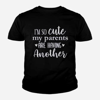 Im So Cute My Parents Are Having Another Baby Youth T-shirt | Crazezy CA