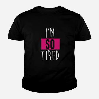 Im So Tired And Im Not Tired Mommy And Me Matching Set Youth T-shirt | Crazezy