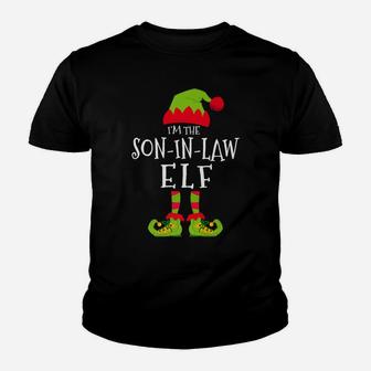 I'm The Son-In-Law Elf Funny Matching Christmas Costume Youth T-shirt | Crazezy