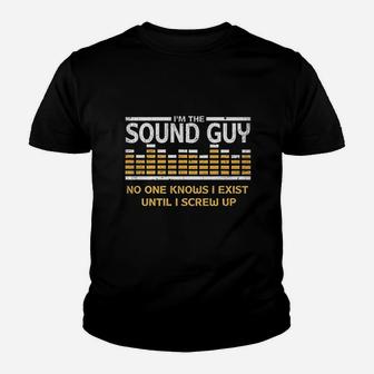 Im The Sound Guy Funny Audio Engineer Youth T-shirt | Crazezy