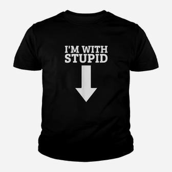 Im With Stupid Down Youth T-shirt | Crazezy