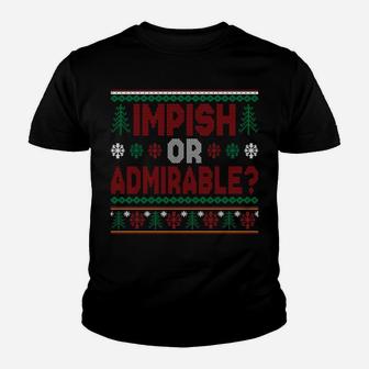 Impish Or Admirable Funny Christmas Ugly Sweater Gift Youth T-shirt | Crazezy DE