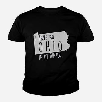 In My Diaper I Have A Ohio Youth T-shirt | Crazezy
