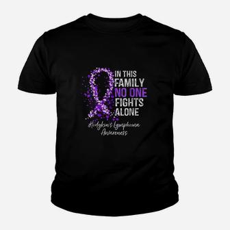 In This Family No One Fights Alone Hodgkins Lymphoma Youth T-shirt | Crazezy CA