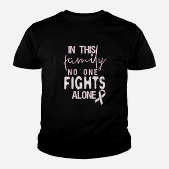 In This Family No Ones Fight Alone Youth T-shirt | Crazezy UK