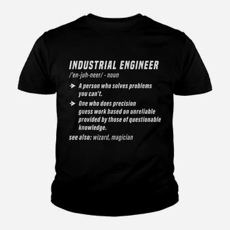 Industrial Engineer Definition Funny Noun Meaning Gifts Youth T-shirt | Crazezy CA