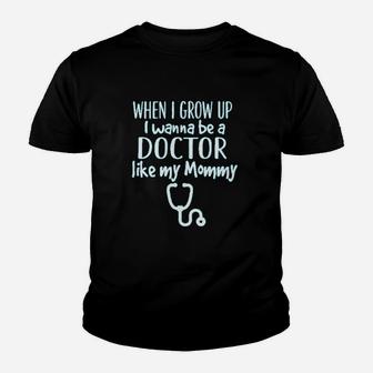 Inktastic Future Doctor Like Mommy Youth T-shirt | Crazezy