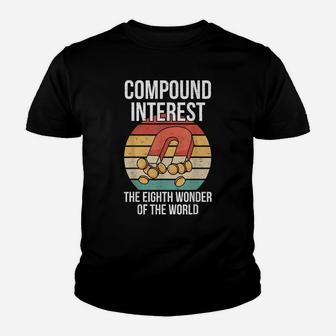 Investing Buy&Hold Stock Market I Compound Interest Wonder Youth T-shirt | Crazezy DE