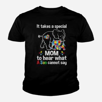 It Takes A Special Mom To Hear What A Son Autism Awareness Youth T-shirt - Monsterry