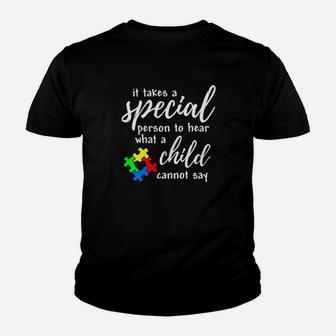 It Takes A Special Person To Hear What A Child Cannot Say Youth T-shirt - Monsterry