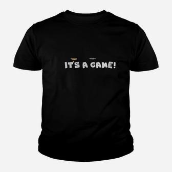 Its A Game Youth T-shirt | Crazezy DE